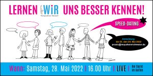 Read more about the article LIVE Speed-Dating am 28.05.2022 um 16.00 Uhr